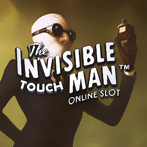 The Invisible Man Touch
